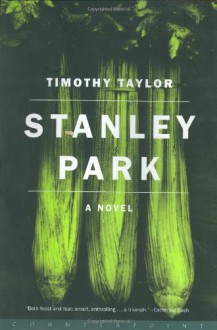 Stanley Park - Timothy Taylor