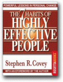 The 7 Habits of Highly Effective People - Stephen R. Covey