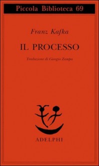 Il processo - Franz Kafka, Giorgio Zampa