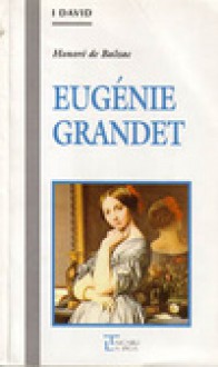 Eugénie Grandet - Honoré de Balzac