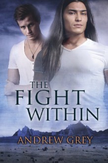 The Fight Within - Andrew Grey