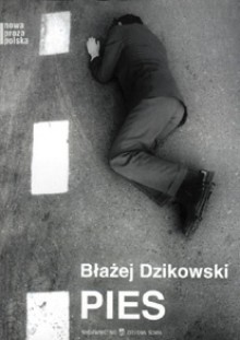 Pies - Błażej Dzikowski