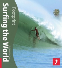 Footprint Surfing The World (Footprint Activity Guide) - Chris Nelson, Demi Taylor