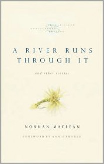 A River Runs Through It and Other Stories - 