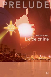 Liefde online - C.J. Carmichael, Janice Kay Johnson, Nel Janssen, Emily Peters