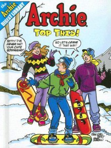 Top This! (Archie (Spotlight)) - Victor Gorelick