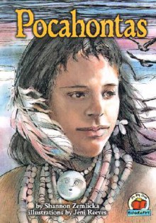 Pocahontas - Shannon Zemlicka, Jeni Reeves