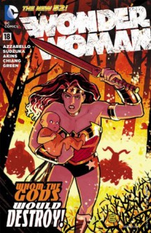 Wonder Woman (2011- ) #18 - Brian Azzarello, Cliff Chiang, Goran Sudžuka