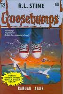 How I Learned To Fly - Ramuan Ajaib (Goosebumps, #52) - R.L. Stine