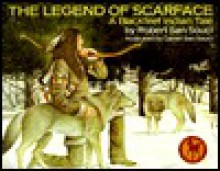 Legend of Scarface - Robert D. San Souci