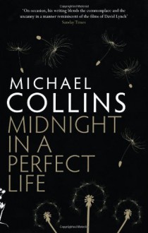 Midnight In A Perfect Life - Michael Collins