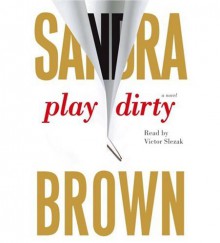 Play Dirty - Sandra Brown, Victor Slezak