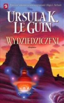 Wydziedziczeni - Ursula K. Le Guin