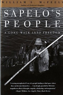 Sapelo's People: A Long Walk into Freedom - William S. McFeely