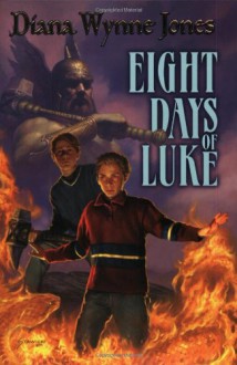 Eight Days of Luke - Diana Wynne Jones