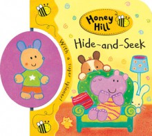 Honey Hill Spinners: Hide-and-Seek - Dubravka Kolanovic