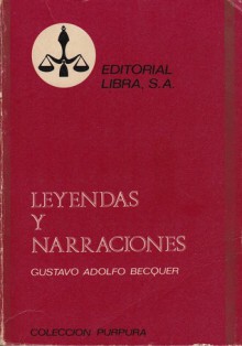 Leyendas y Narraciones - Gustavo Adolfo Bécquer