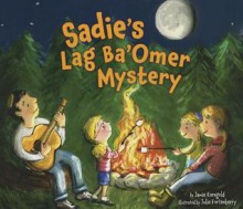 Sadie's Lag Ba'Omer Mystery - Jamie Korngold, Julie Fortenberry