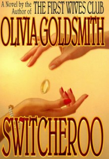 Switcheroo - Olivia Goldsmith