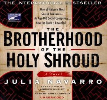 The Brotherhood of the Holy Shroud - Julia Navarro, Andrew Hurley, James Langton