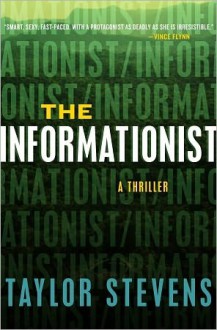 The Informationist - Taylor Stevens