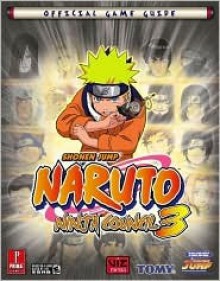 Naruto Ninja Council 3: Prima Official Game Guide - Dan Birlew, Fernando Bueno