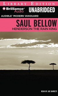 Henderson the Rain King - Joe Barrett, Saul Bellow