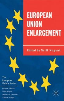 European Union Enlargement - Neill Nugent