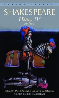 Henry IV, Part One - David M. Bevington, David Scott Kastan, William Shakespeare