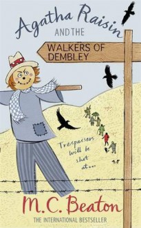 The Walkers of Dembley (Agatha Raisin, #4) - M.C. Beaton