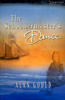 The Schoonermaster's Dance - Alan Gould