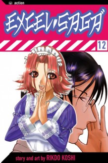 Excel Saga, Vol. 12 - Koshi Rikdo