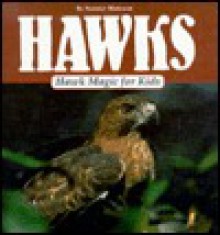 Hawk Magic for Kids - Gareth Stevens Publishing, John Hendrickson, John F. McGee