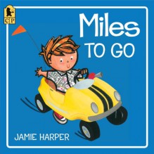 Miles to Go - Jamie Harper