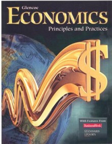 Economics: Principles and Practices - McGraw-Hill