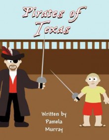 Pirates of Texas - Pamela Murray