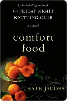 Comfort Food - Kate Jacobs