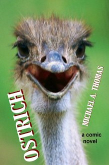 Ostrich - Michael Thomas