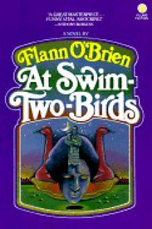 At Swim-Two-Birds - Flann O'Brien