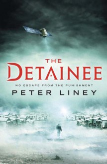 The Detainee - Peter Liney