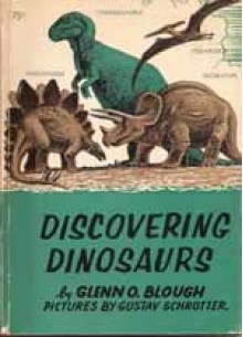 Discovering Dinosaurs - Glenn O. Blough, Gustav Schrotter