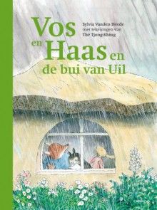 Vos en Haas en de bui van Uil - Sylvia Vanden Heede, Thé Tjong-Khing