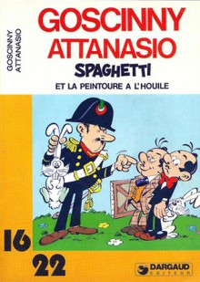 Spaghetti Et La Peintoure À L'houille - René Goscinny, Dino Attanasio