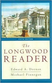 The Longwood Reader - Edward A. Dornan, Michael Finnegan