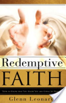 Redemptive Faith - Glenn Leonard