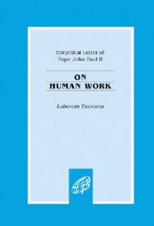 Human Work - Pope John Paul II