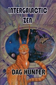 Intergalactic Zen - Dag Hunter, Angela Thang, Mike Dubisch