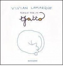 Poesie per un gatto - Vivian Lamarque