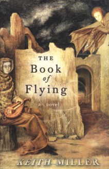 The Book of Flying - Keith Miller