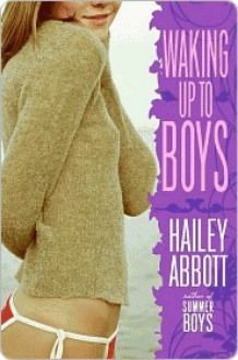 Waking Up to Boys - Hailey Abbott